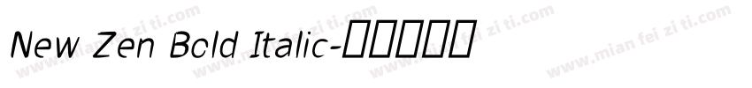 New Zen Bold Italic字体转换